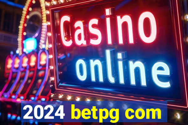 2024 betpg com